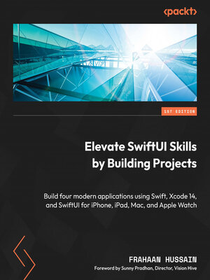 cover image of Elevate SwiftUI Skills by Building Projects
